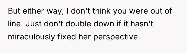 But either way, I don't think you were out of...