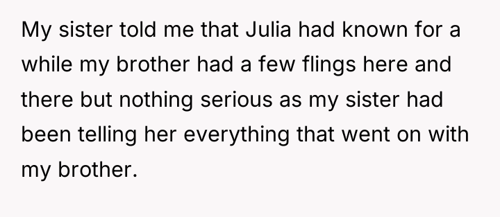 My sister told me that Julia had known for a...