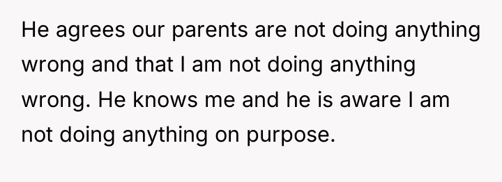 He agrees our parents are not doing anything wrong and...