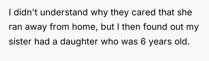 I didn't understand why they cared that she ran away...