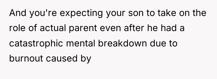 And you're expecting your son to take on the role...