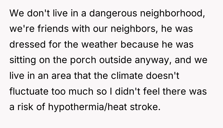 We don't live in a dangerous neighborhood, we're friends with...