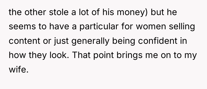 the other stole a lot of his money) but he...