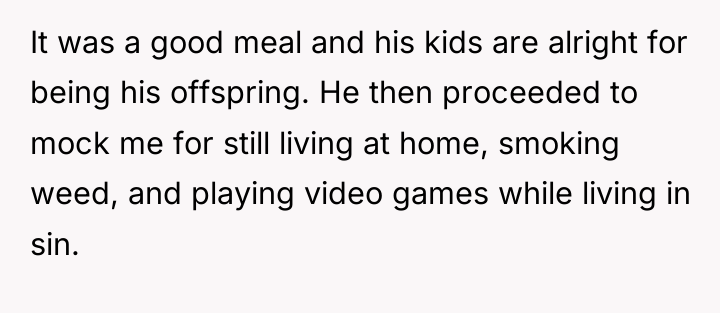 It was a good meal and his kids are alright...