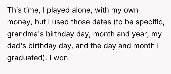 This time, I played alone, with my own money, but...