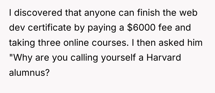 I discovered that anyone can finish the web dev certificate...