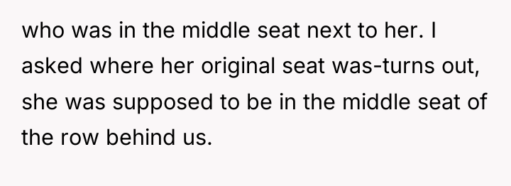 who was in the middle seat next to her. I...
