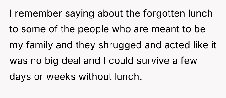 I remember saying about the forgotten lunch to some of...
