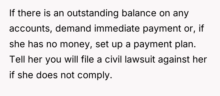 If there is an outstanding balance on any accounts, demand...