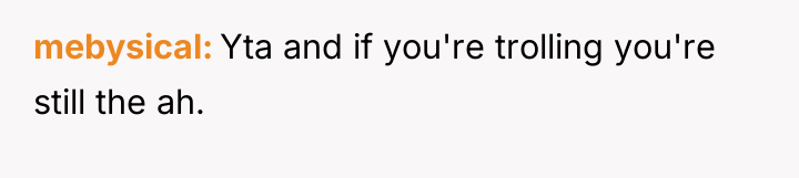 mebysical Yta and if you're trolling you're still the ah.