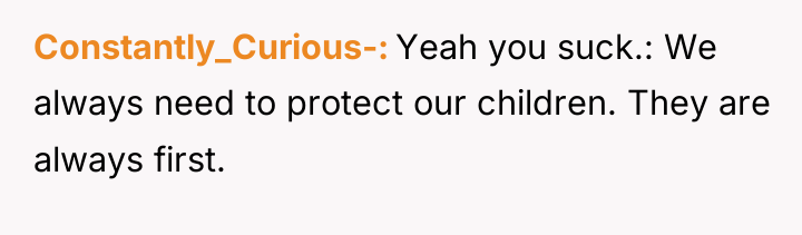 Constantly_Curious- Yeah you suck.: We always need to protect our...