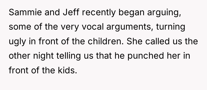 Sammie and Jeff recently began arguing, some of the very...