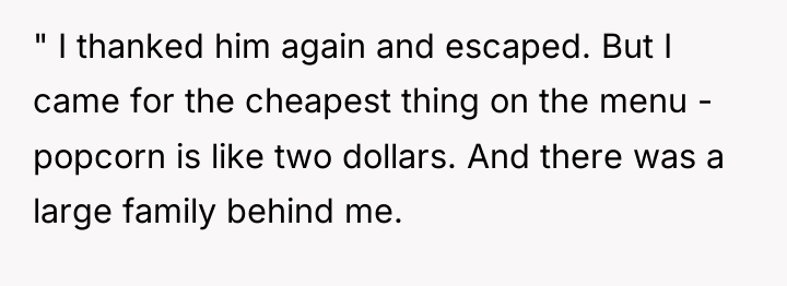 " I thanked him again and escaped. But I came...