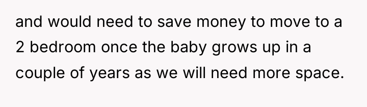 and would need to save money to move to a...