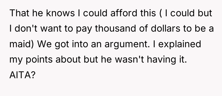 That he knows I could afford this ( I could...