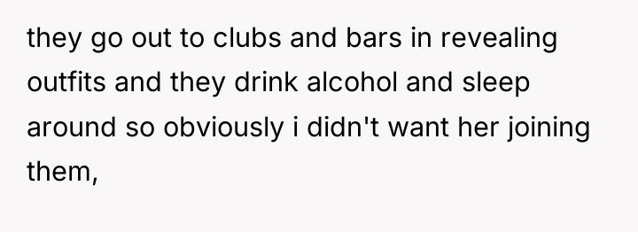 they go out to clubs and bars in revealing outfits...