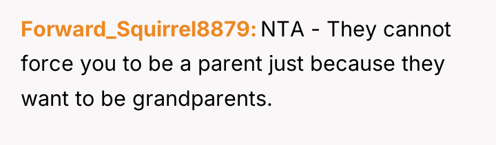 Forward_Squirrel8879 NTA - They cannot force you to be a...