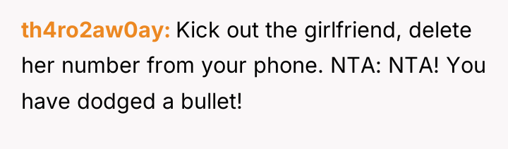 th4ro2aw0ay Kick out the girlfriend, delete her number from your...