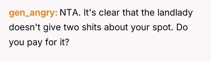 gen_angry NTA. It's clear that the landlady doesn't give two...