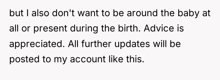 but I also don't want to be around the baby...