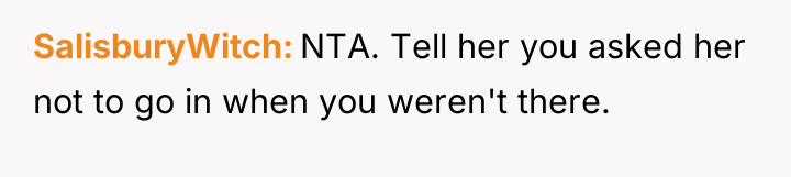 SalisburyWitch NTA. Tell her you asked her not to go...