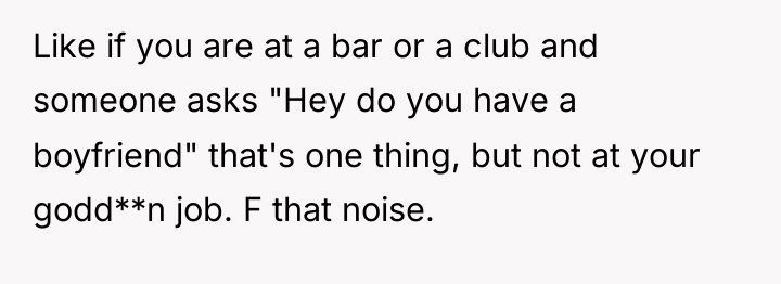 Like if you are at a bar or a club...