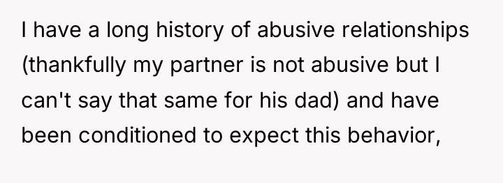 I have a long history of abusive relationships (thankfully my...