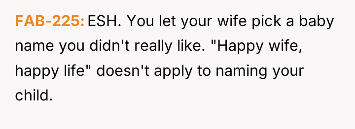 FAB-225 ESH. You let your wife pick a baby name...
