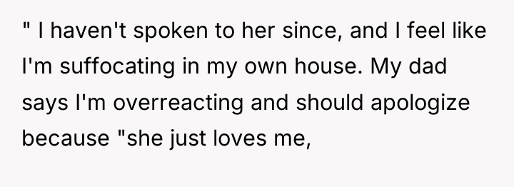 " I haven't spoken to her since, and I feel...