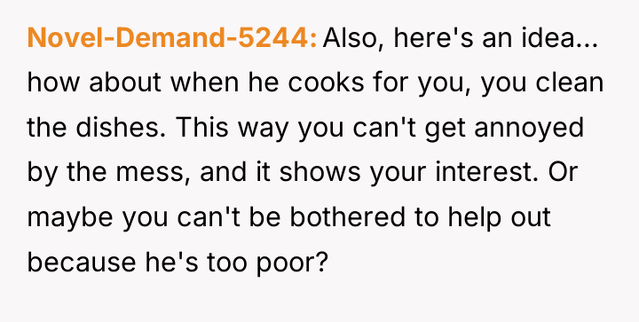 Novel-Demand-5244 Also, here's an idea... how about when he cooks...