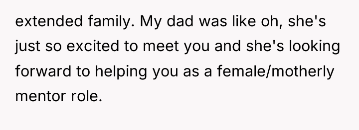 extended family. My dad was like oh, she's just so...