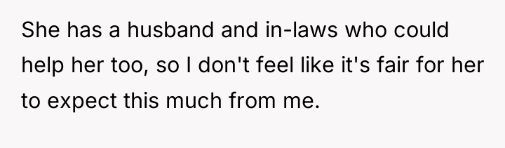 She has a husband and in-laws who could help her...