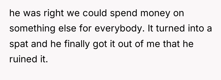 he was right we could spend money on something else...