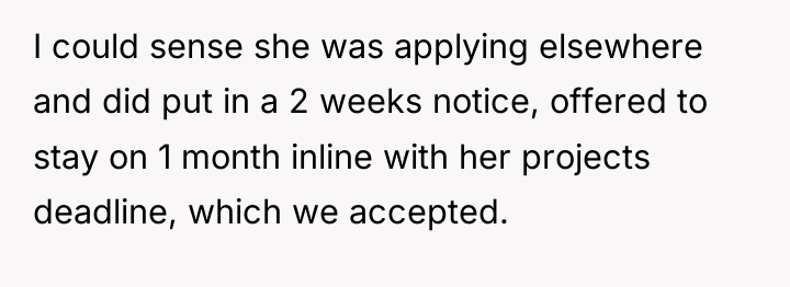 I could sense she was applying elsewhere and did put...