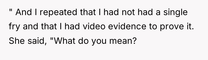 " And I repeated that I had not had a...