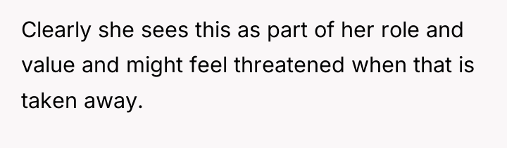 Clearly she sees this as part of her role and...