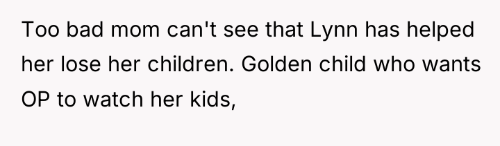 Too bad mom can't see that Lynn has helped her...
