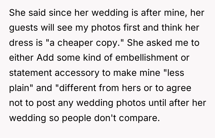 She said since her wedding is after mine, her guests...