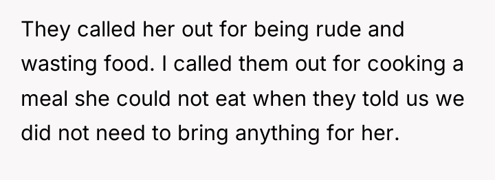 They called her out for being rude and wasting food....