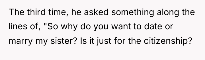 The third time, he asked something along the lines of,...