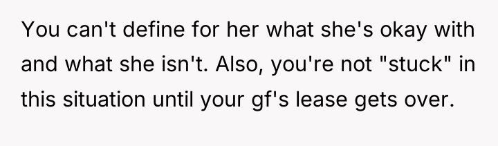 You can't define for her what she's okay with and...