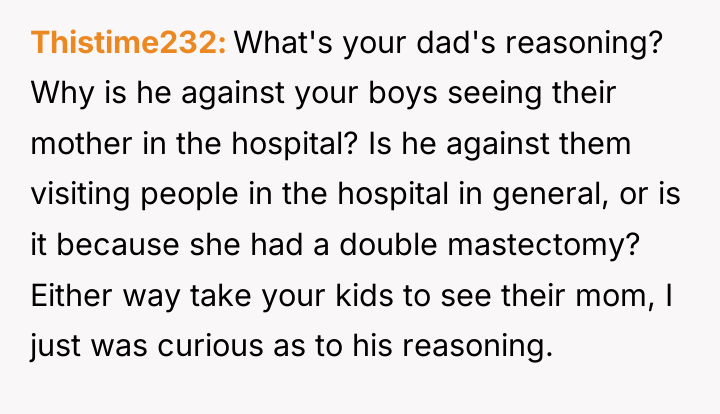 Thistime232 What's your dad's reasoning? Why is he against your...