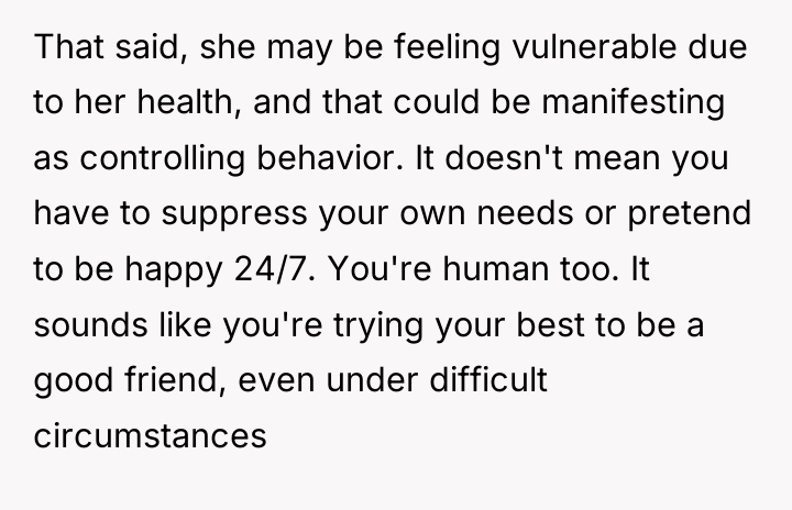 That said, she may be feeling vulnerable due to her...