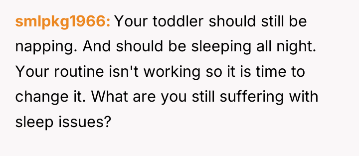smlpkg1966 Your toddler should still be napping. And should be...