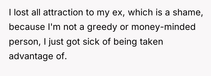 I lost all attraction to my ex, which is a...