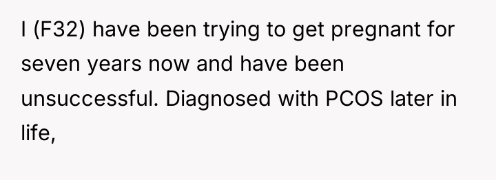 I (F32) have been trying to get pregnant for seven...