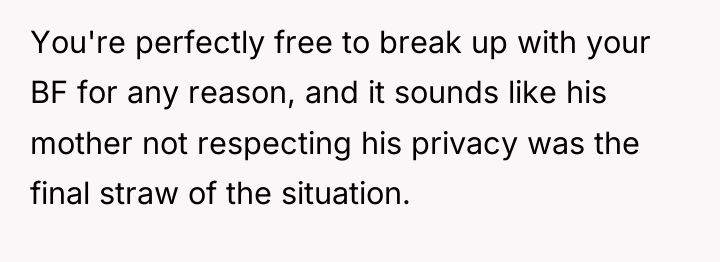 You're perfectly free to break up with your BF for...