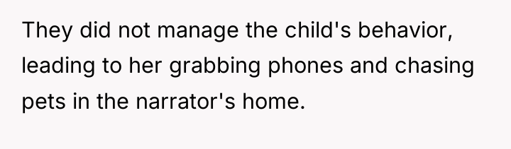 They did not manage the child's behavior, leading to her...