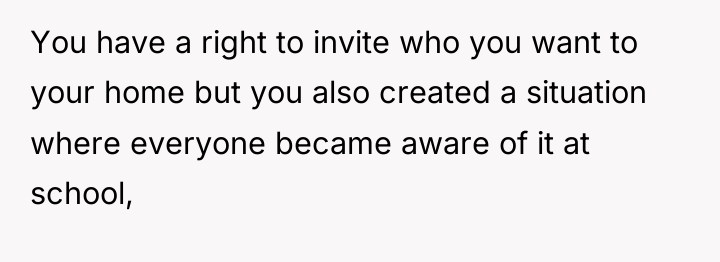 You have a right to invite who you want to...