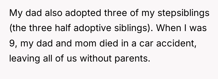 My dad also adopted three of my stepsiblings (the three...